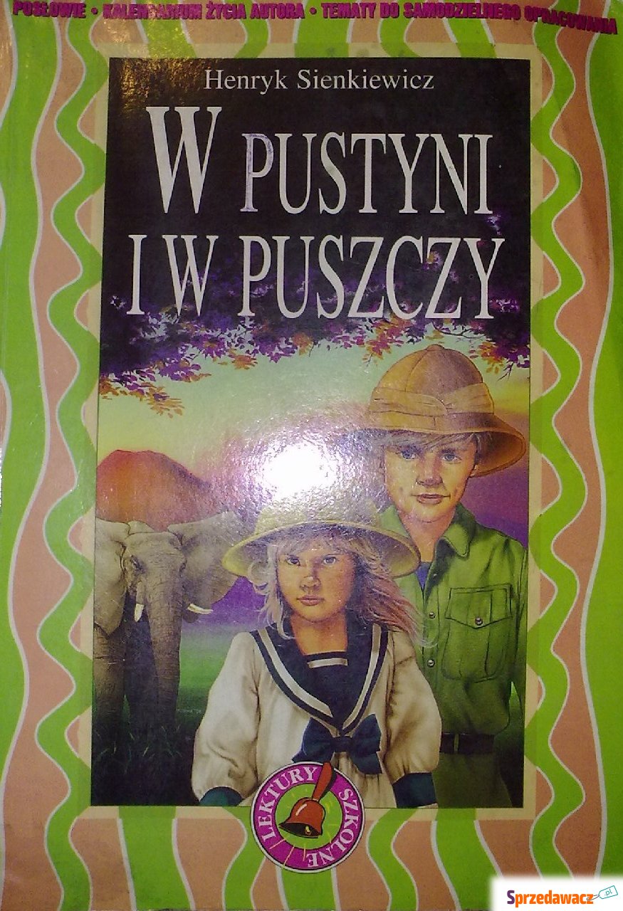 W Pustynii i w Puszczy Henryk...