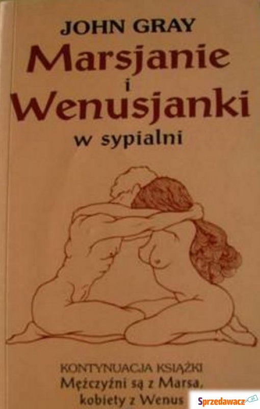 Marsjanie i Wenusjanki w sypialni - John Gray - Książki - Kraków