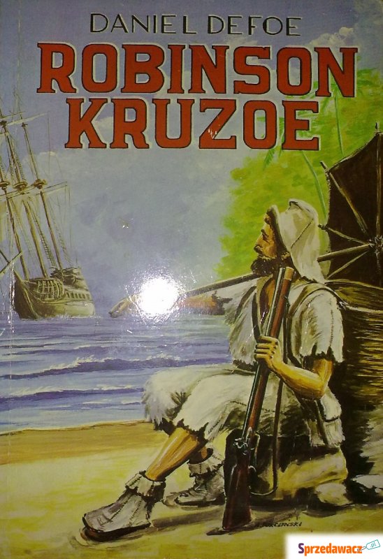 Robinson Cruzoe - Defoe - lektura szkolna - Książki - Łomża