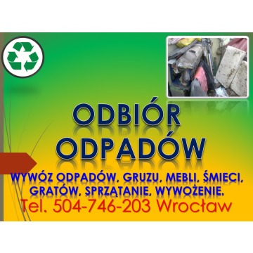 Wywóz odpadów z remontu, tel 504-746-203, spr... - Utylizacja, wywóz śmieci - Wrocław - zdjęcie 3