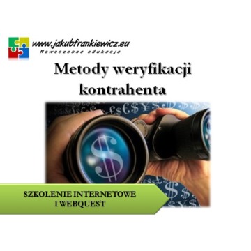Metody weryfikacji kontrahenta (E-learning)