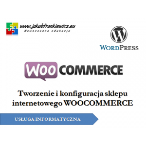 Tworzenie i konfiguracja sklepu internetowego Woocommerce