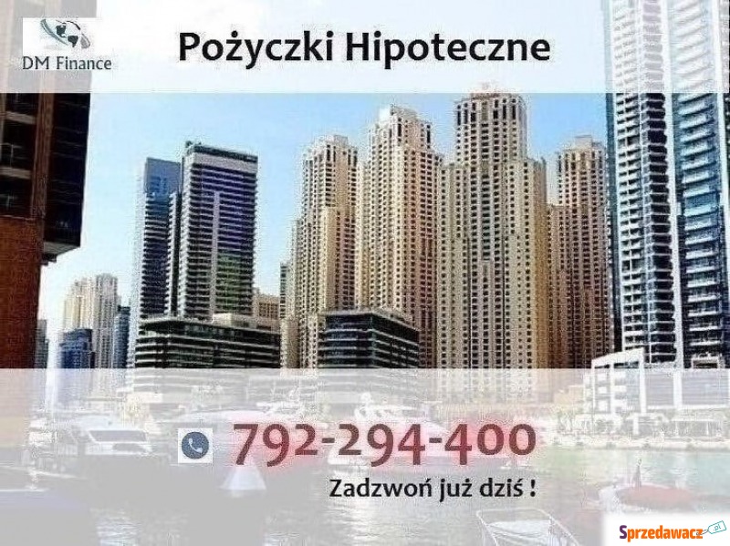 Najlepsze Pożyczki Hipoteczne Bez Bik! Natych... - Usługi finansowe - Warszawa