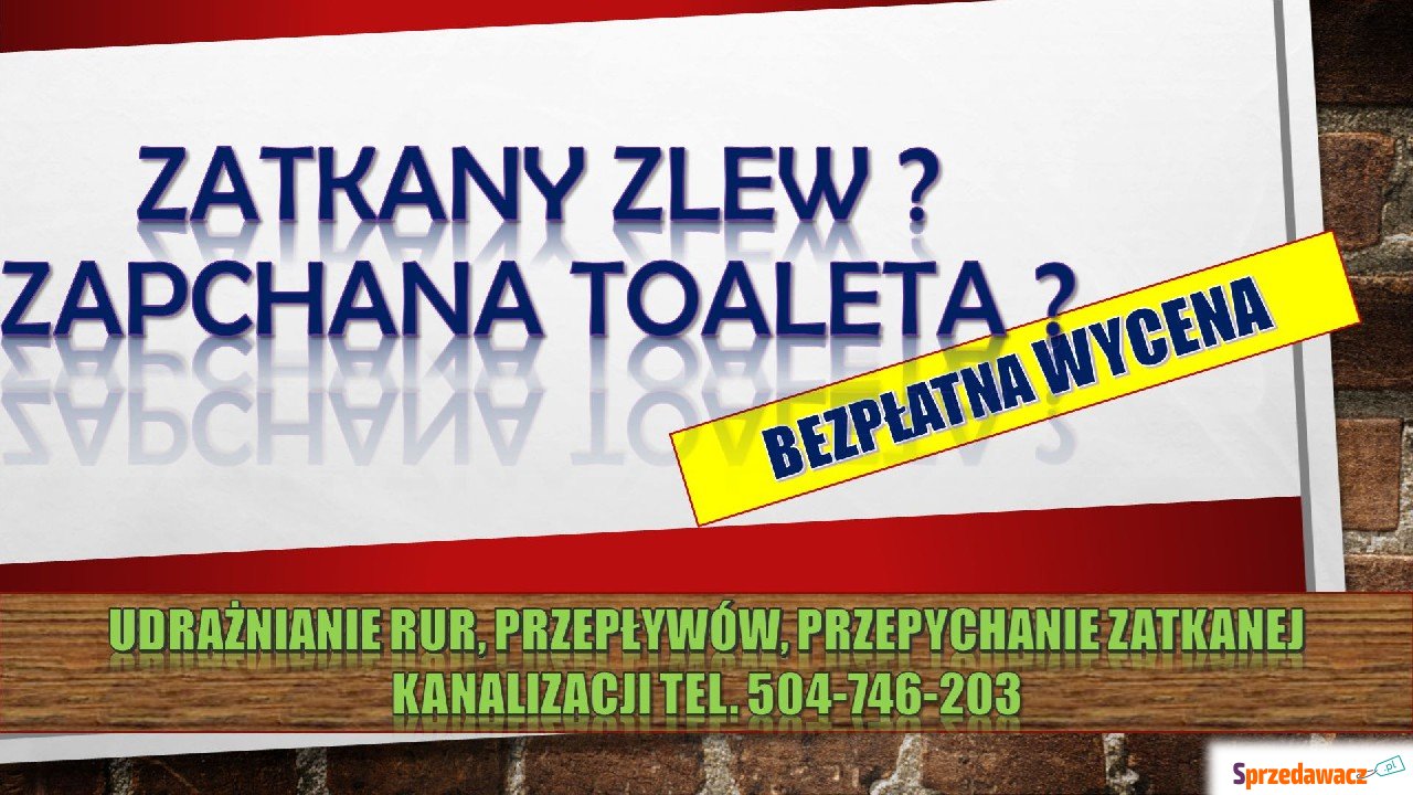 Przepychanie toalet, cena, tel....