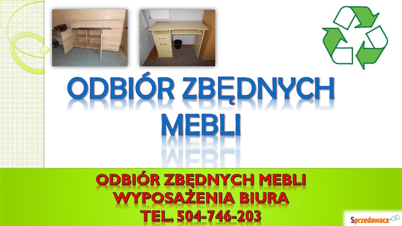 Utylizacja mebli biurowych, tel....