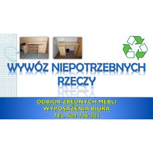 Utylizacja mebli biurowych, tel. 504-746-203.... - Utylizacja, wywóz śmieci - Wrocław - zdjęcie 3