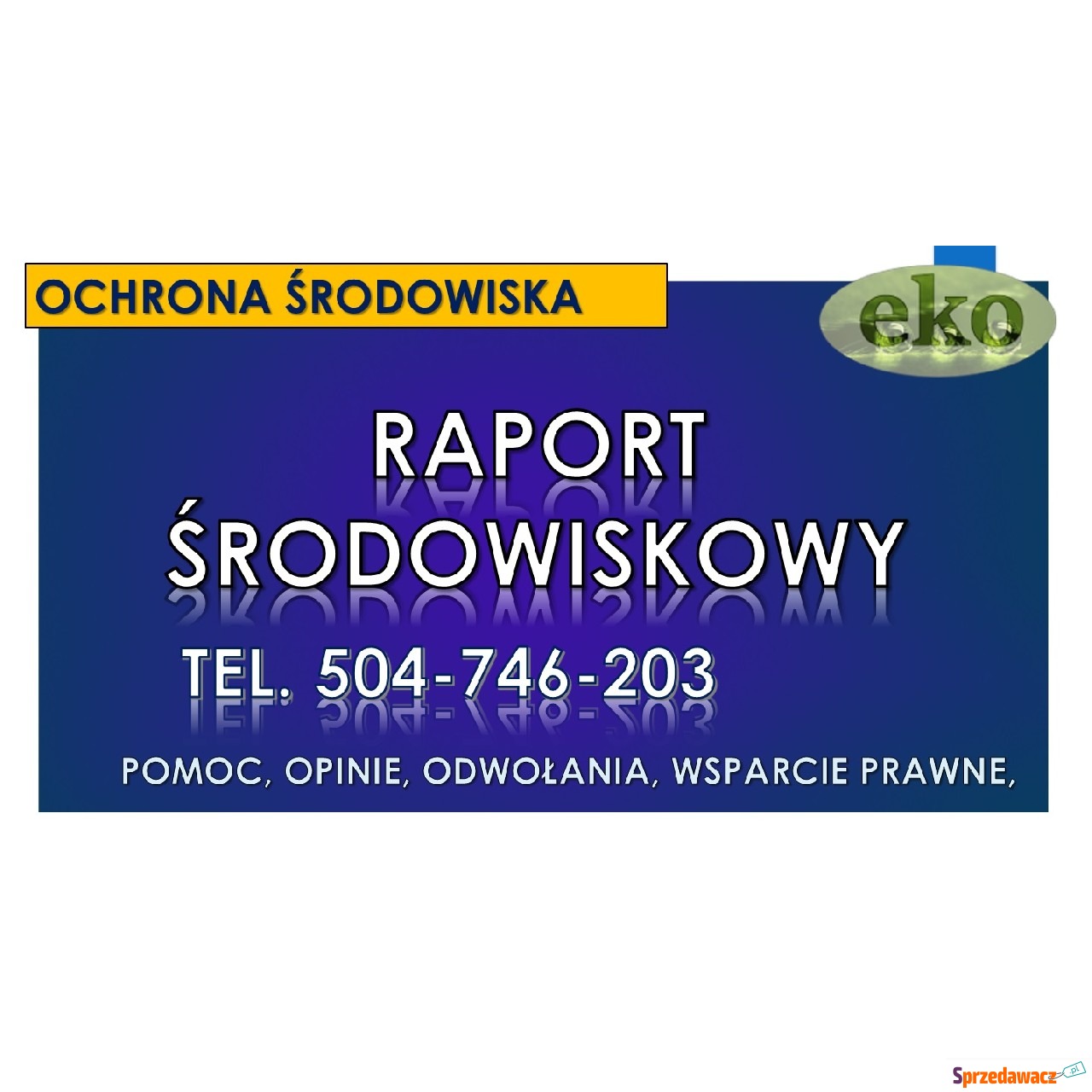 Decyzja środowiskowa, ekspertyza,...