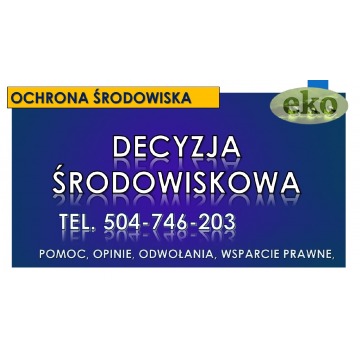 Decyzja środowiskowa, ekspertyza, tel. 504-74... - Usługi prawne - Wrocław - zdjęcie 3