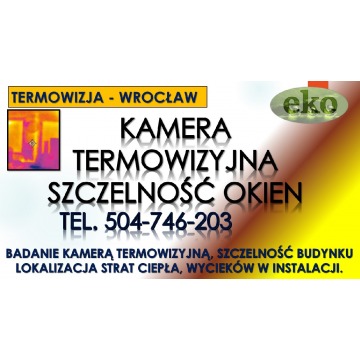 Badanie termowizyjne budynku, cena tel. 504-7... - Usługi remontowo-budowlane - Wrocław - zdjęcie 6