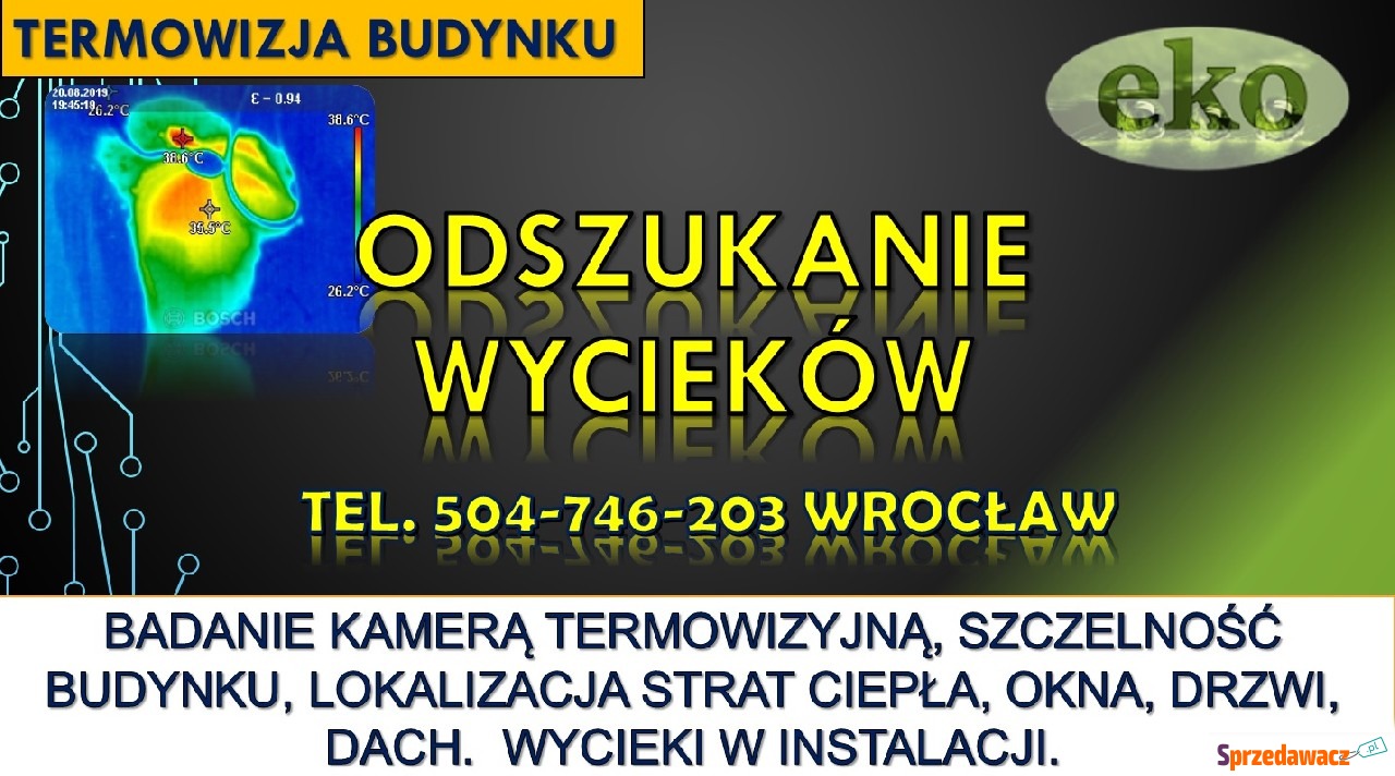 Wykrycie wycieku, Wrocław, tel....