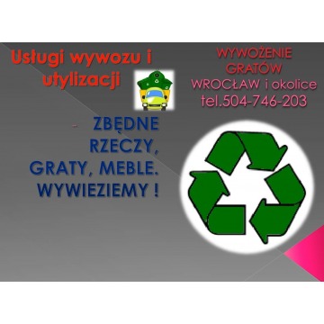 Wywóz gratów i rupieci, Wrocław, tel. 504-746... - Utylizacja, wywóz śmieci - Wrocław - zdjęcie 6