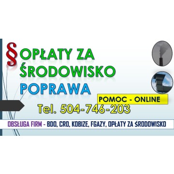 Korekta wykazu opłat środowiskowych.tel. 502-... - Usługi prawne - Wrocław - zdjęcie 2