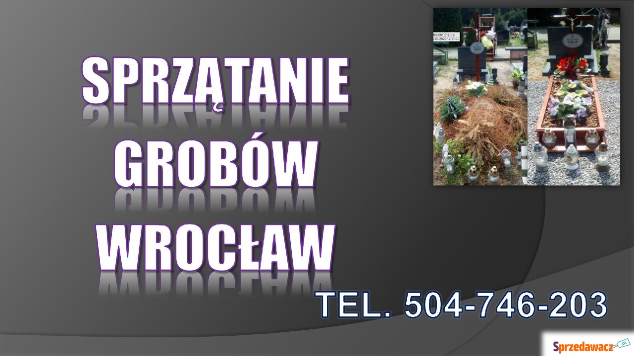 Sprzątanie grobów, tel. 504-74...