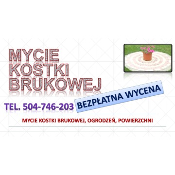Mycie kostki brukowej, cena, tel. 504-746-203. Czyszczenie, Wrocław, cena