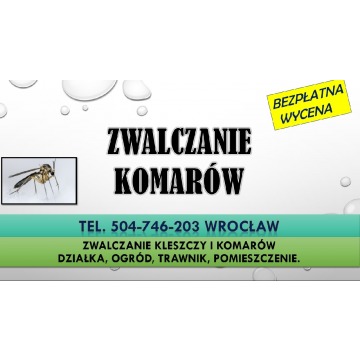 Odkomarzanie działki, Wrocław, tel. 504-746-203. Likwidacja komarów, cennik. Opryski na komary.