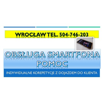 Nauka obsługi smartfona i komputera cena. Tel.... - Pozostałe w dziale Edukacja - Wrocław - zdjęcie 6