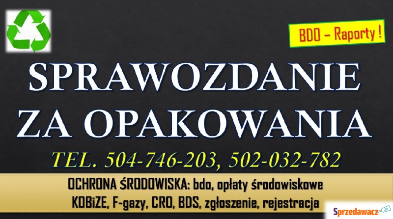 Raport za opakowania do bdo, tel. 504-746-203.... - Usługi prawne - Wrocław