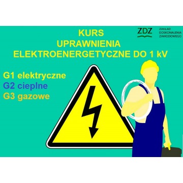 Kurs na uprawnienia elektryczne do 1 kV Chodzież