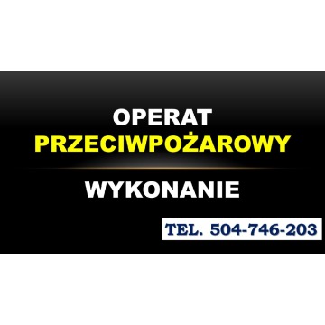 Operat przeciwpożarowy cena, tel. 504-746-203.... - Usługi prawne - Wrocław - zdjęcie 4