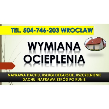 Naprawa dachu Wrocław, tel. 504-746-203. Uszc... - Usługi remontowo-budowlane - Wrocław - zdjęcie 8