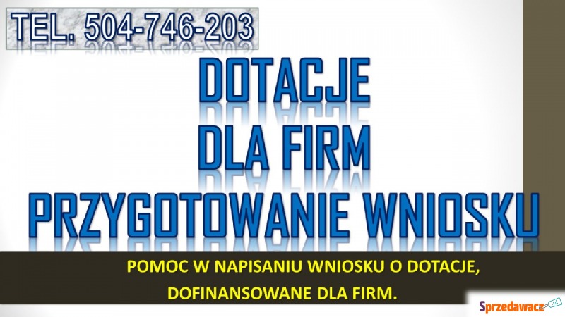 Napisanie wniosku o dotacje z urzędu pracy tel.... - Usługi prawne - Wrocław