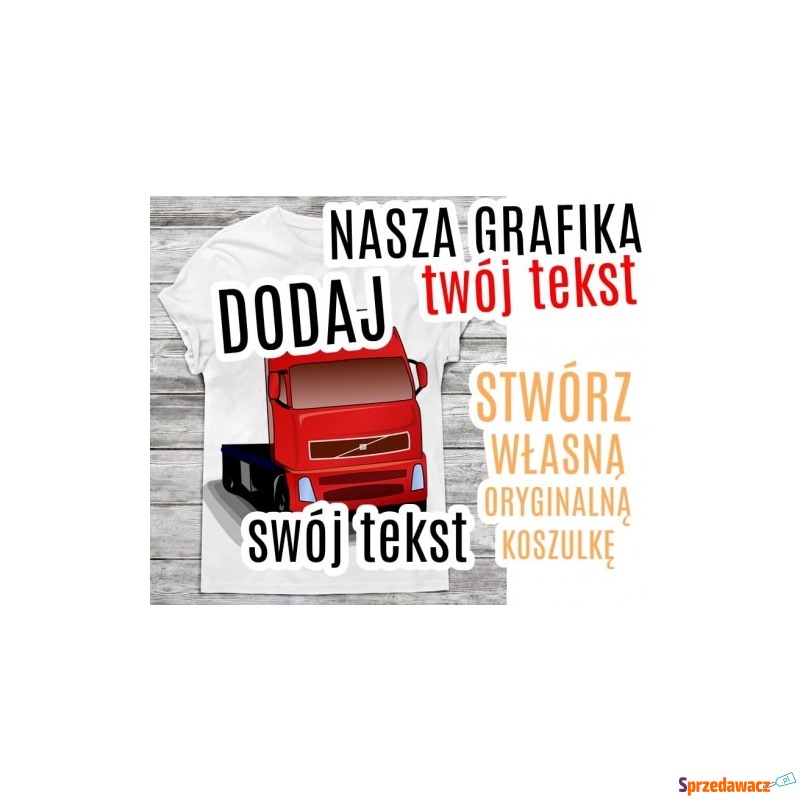 Koszulka męska - dodaj swój tekst do grafiki - Bluzki, koszulki - Płock