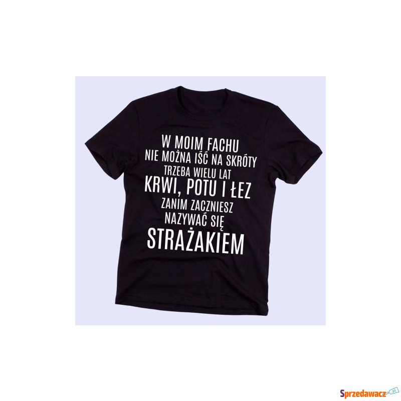 koszulka na prezent dla strażaka - Koszulki męskie - Gdańsk