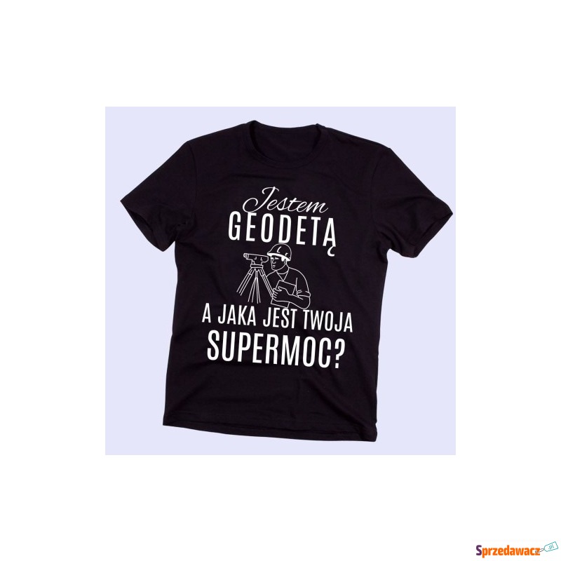 koszulka na prezent dla geodety - Koszulki męskie - Częstochowa