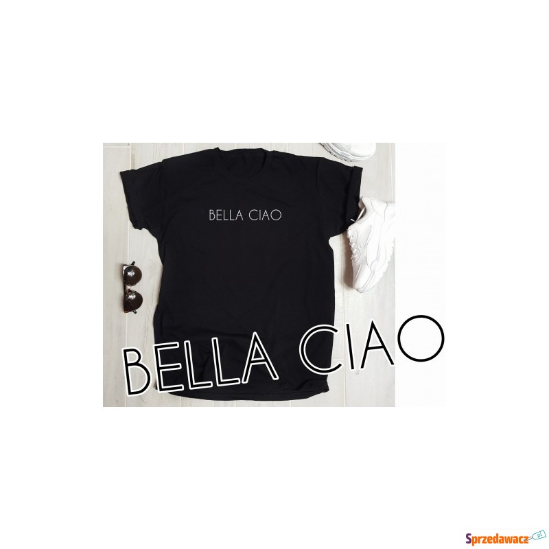 koszulka BELLA CIAO - Bluzki, koszule - Wałbrzych