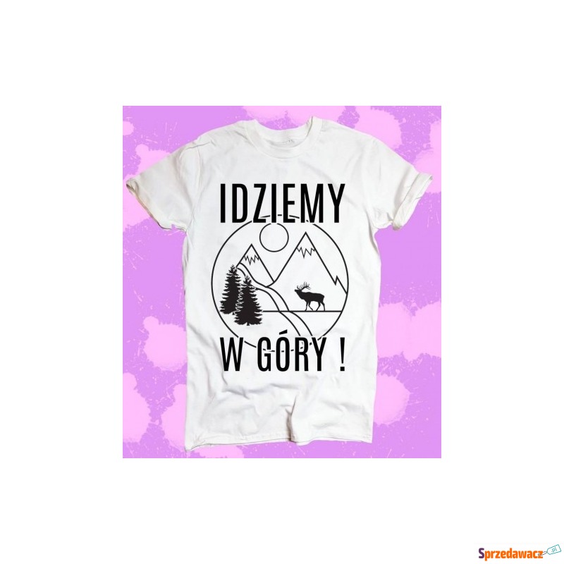 koszulka damska IDZIEMY W GÓRY,koszulka na wy... - Bluzki, koszule - Władysławowo