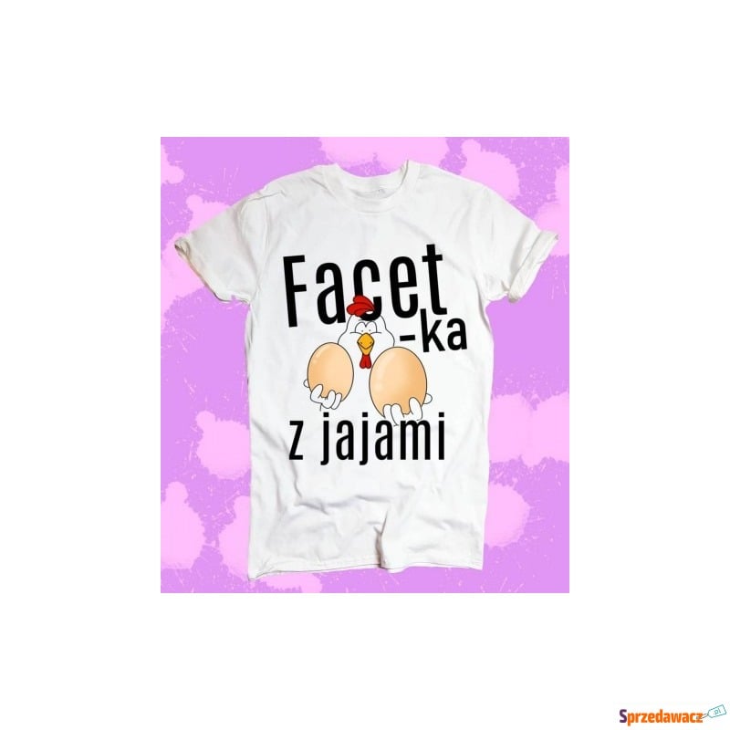 koszulka dla kobiety facetka z jajami - Bluzki, koszule - Wrocław