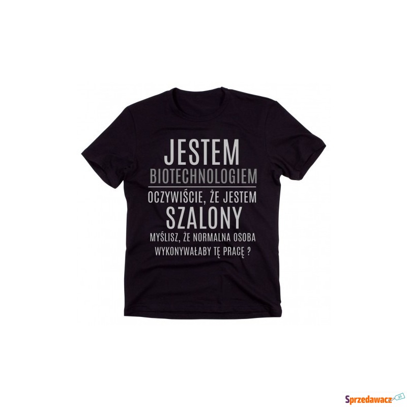 koszulka dla biotechnologa - Koszulki męskie - Dąbrowa Górnicza