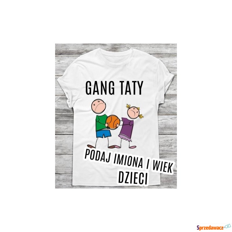koszulka dla taty z imionami dzieci gang taty - Bluzki, koszulki - Świętochłowice