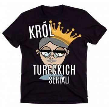 koszulka dla dziadka król tureckich seriali