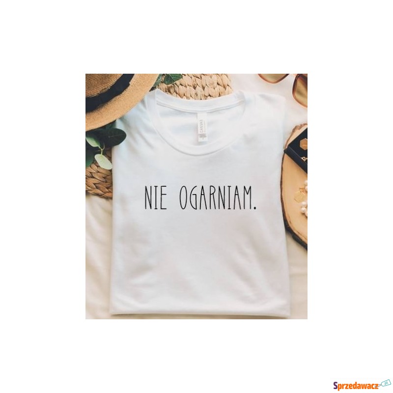 koszulka damska NIE OGARNIAM - Bluzki, koszule - Kalisz