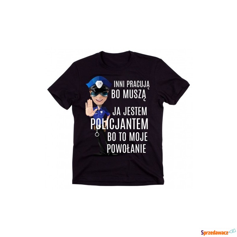 koszulka na prezent dla POLICJANTA - Bluzki, koszulki - Opole