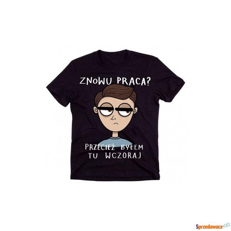 śmieszna koszulka dla kolegi z pracy - Bluzki, koszulki - Gorzów Wielkopolski