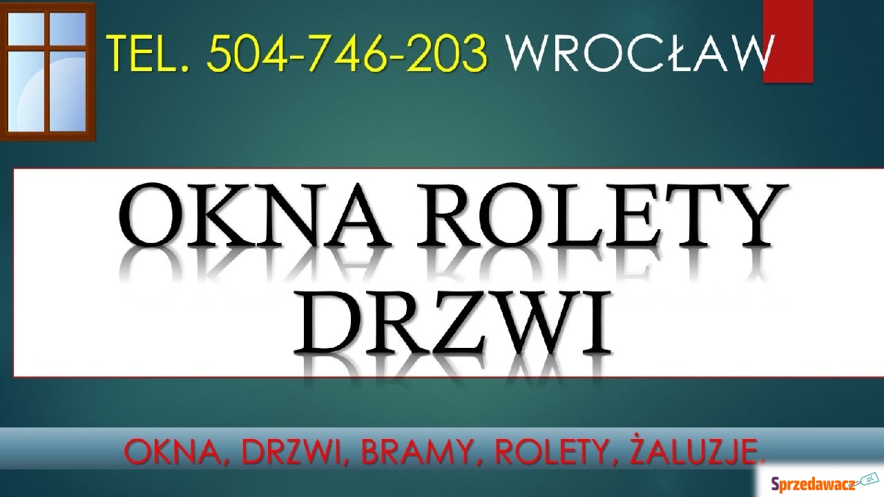 Montaż okien, żaluzji i rolet,...