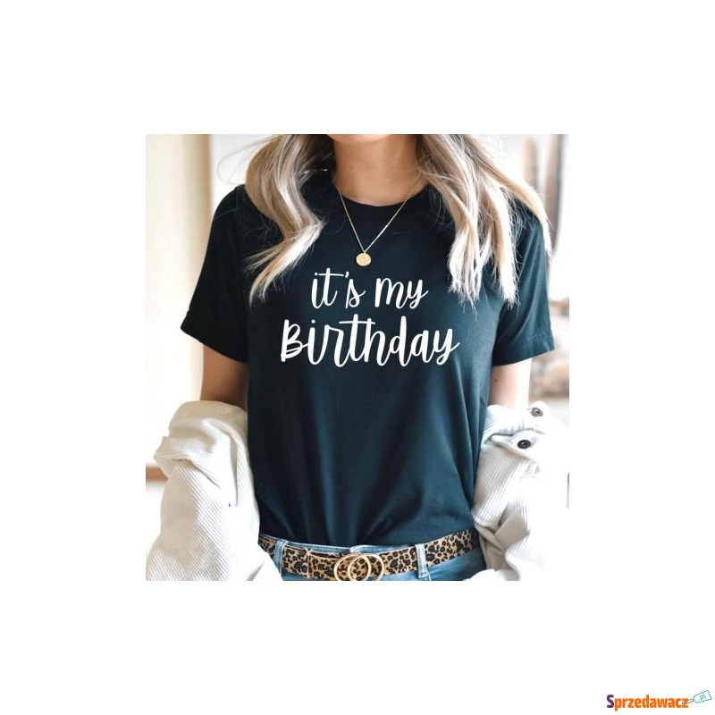 koszulka urodzinowa dla solenizantki - Bluzki, koszule - Wieluń