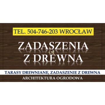 Tarasy drewniane, Wrocław, tel. 504-746-203. Cena... - Usługi remontowo-budowlane - Wrocław - zdjęcie 3