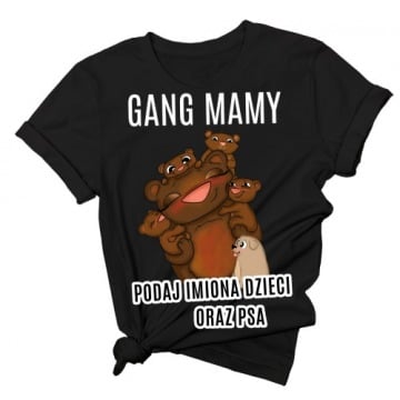 koszulka GANG MAMY od czwórki dzieci i psa