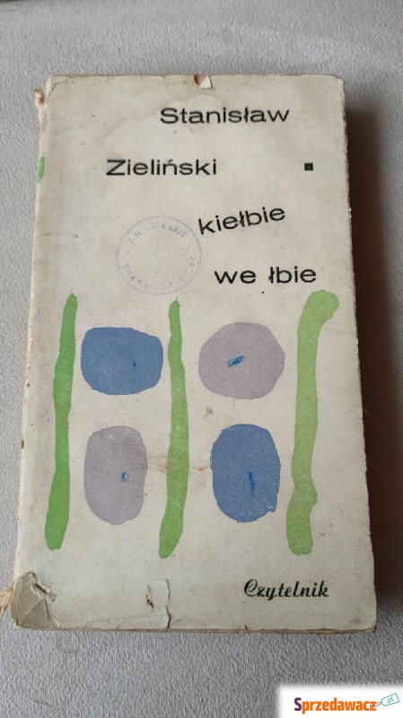 „Kiełbie we łbie” Stanisław Zieliński + GRATI... - Książki - Zalesie Śląskie