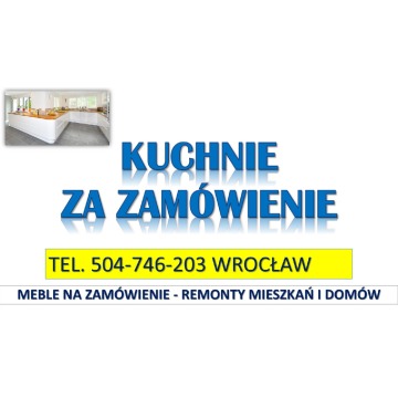 Meble pod wymiar, Wrocław, tel. 504-746-203.... - Usługi remontowo-budowlane - Wrocław - zdjęcie 5