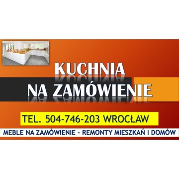 Meble pod wymiar, Wrocław, tel. 504-746-203.... - Usługi remontowo-budowlane - Wrocław - zdjęcie 2