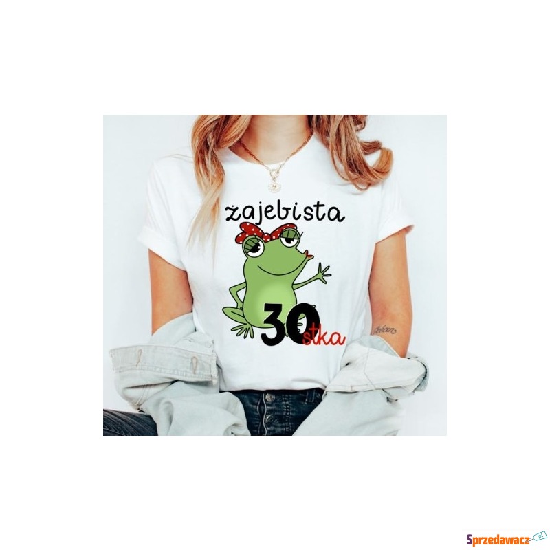 aa damska koszulka na 30 urodziny żajebista 30 - Bluzki, koszule - Katowice