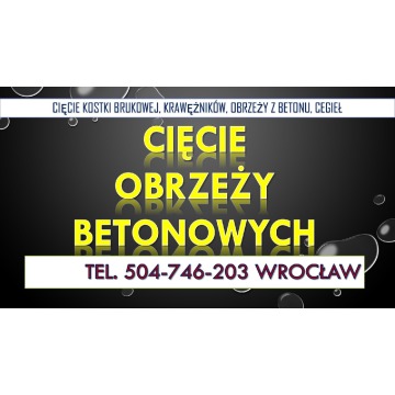 Cięcie kostki brukowej, tel. 504-746-203, Wro... - Usługi remontowo-budowlane - Wrocław - zdjęcie 2