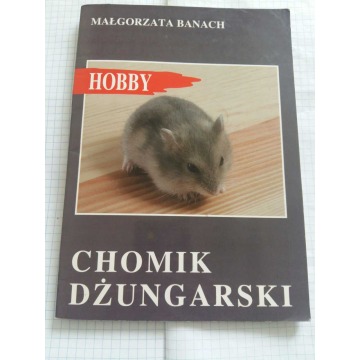 Książka dla początkujących o chomika dzungarski