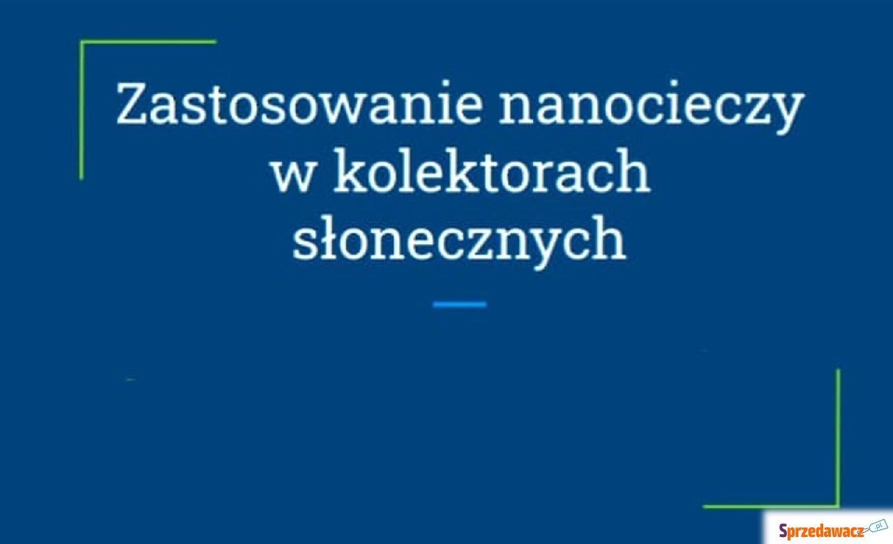 "Zastosowanie nanocieczy w...