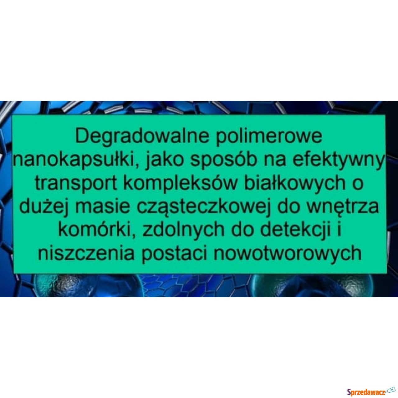 Degradowalne polimerowe ﻿nanok...
