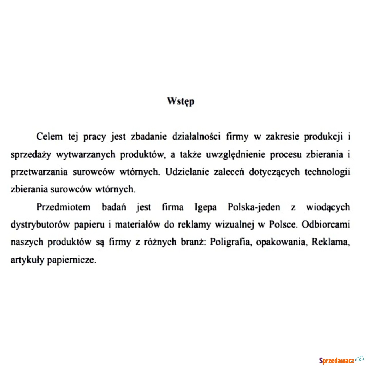 Zbadanie działalności firmy w...